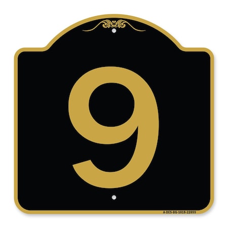 Designer Series Sign-Sign With Number 9, Black & Gold Aluminum Architectural Sign